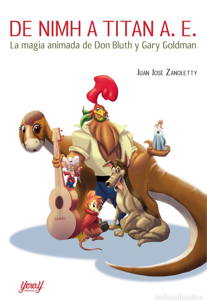 Livros: DE NIMH A TITAN A. E. - JUAN JOSE ZANOLETTY