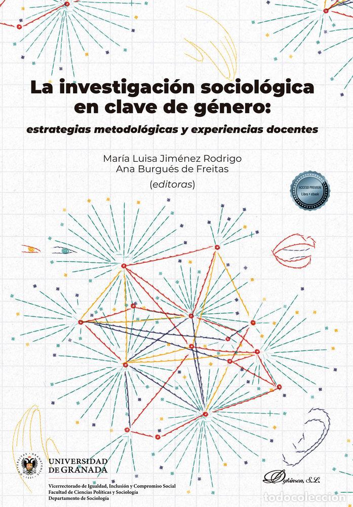Livros: LA INVESTIGACION SOCIOLOGICA EN CLAVE DE GENERO ESTRATEGIAS - JIMENEZ RODRIGO, MARIA LUISA
