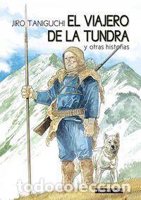 Libros: VIAJERO DE LA TUNDRA,EL NE - TANIGUCHI, JIRO
