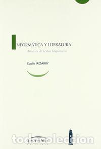 Libros: INFORMATICA Y LITERATURA - IRIZARRY, ESTELLE