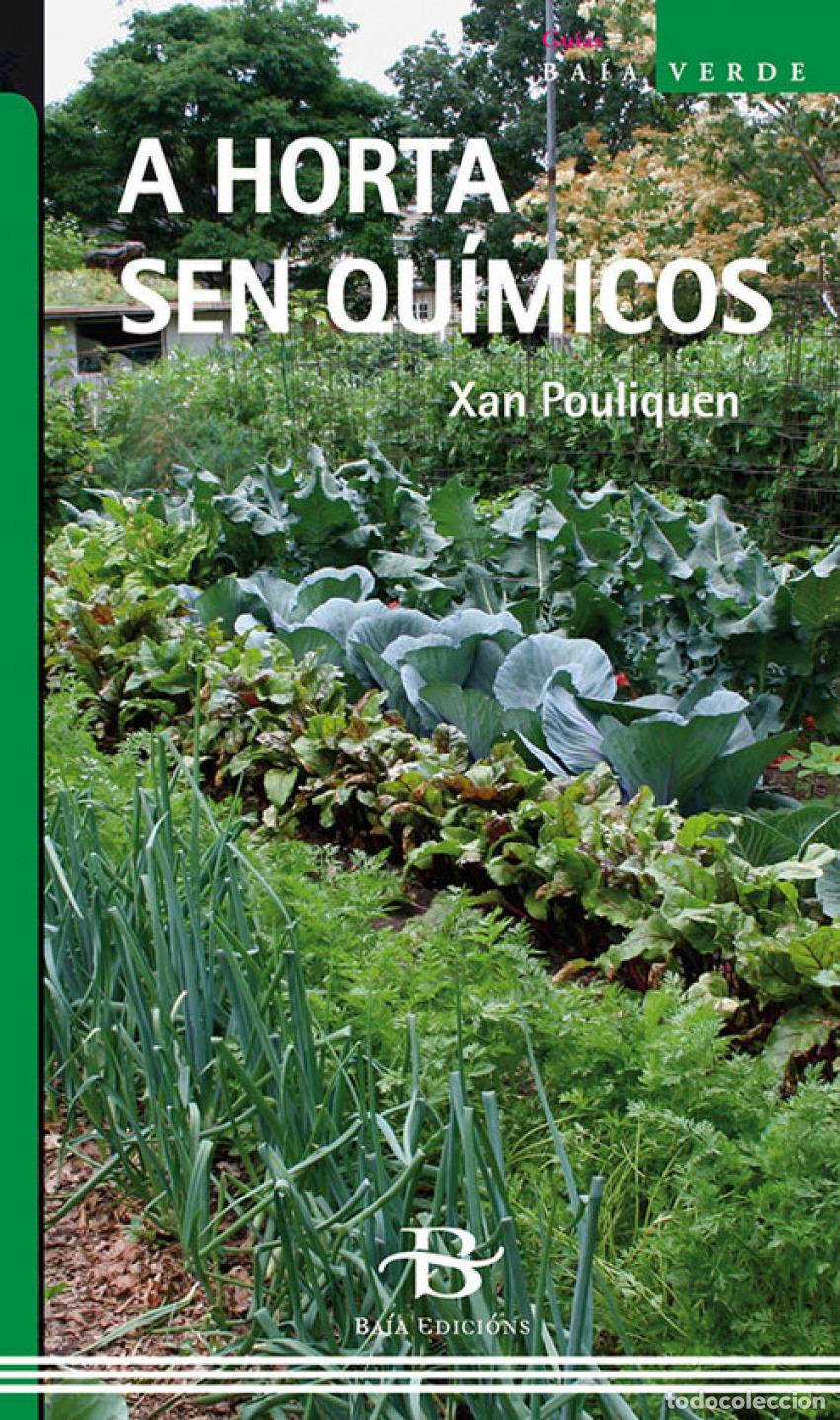 Livres: A HORTA SEN QU&Iacute;MICOS - Pouliquen, Xan