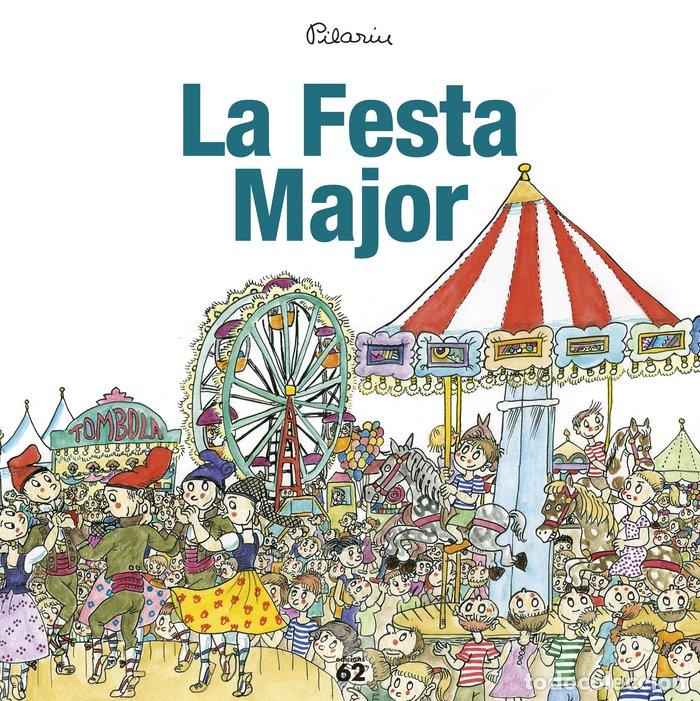 Livres: FESTA MAJOR,LA - BAYES, PILARIN