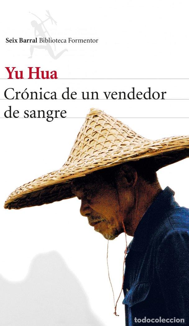 Libros: CRONICA DE UN VENDEDOR DE SANGRE - HUA, YU