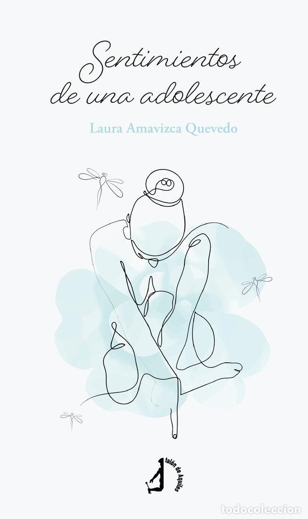 Libros: SENTIMIENTOS DE UNA ADOLESCENTE - AMAVIZCA QUEVEDO, LAURA
