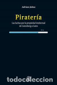 Libros: PIRATERIA - JOHNS, ADRIAN