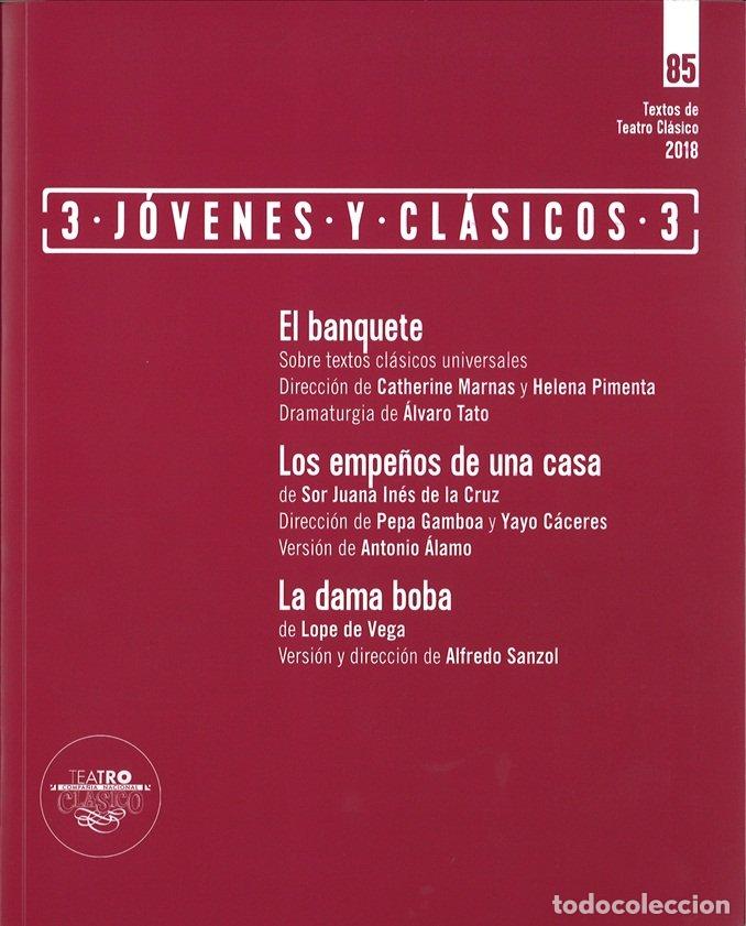 Libros: TEXTOS DE TEATRO CLASICO N&ordm; 85. 3 JOVENES Y CLASICOS 3 - .
