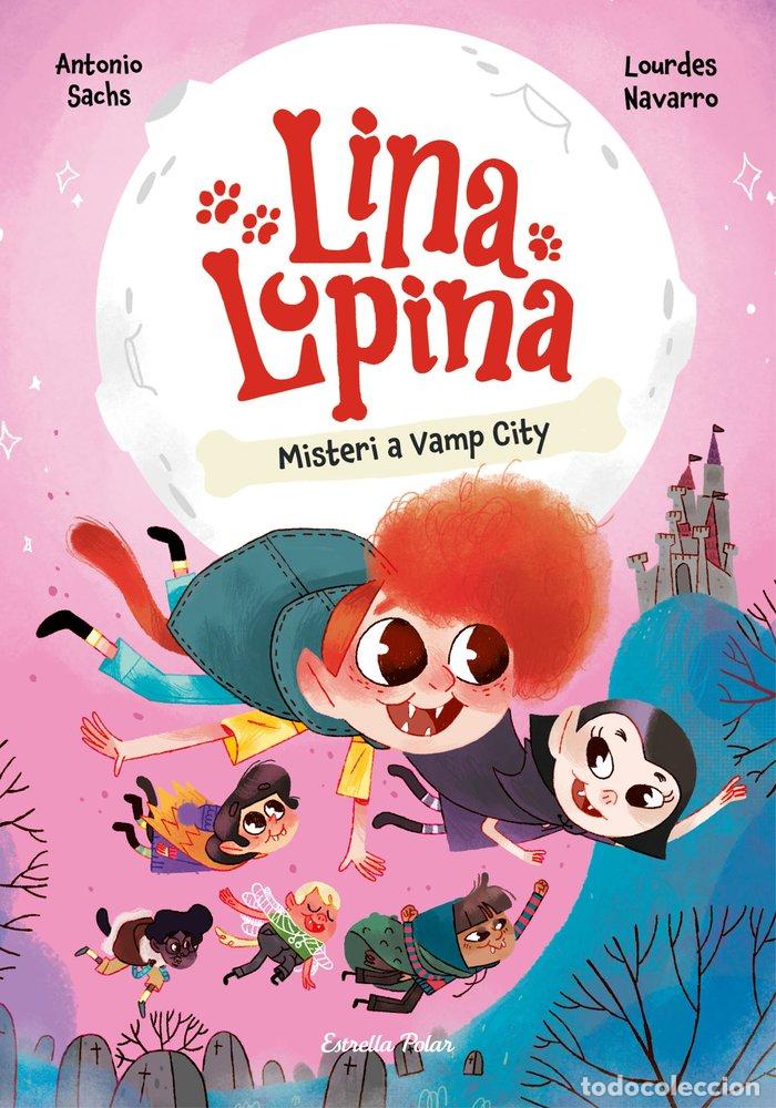 Libros: LINA LUPINA 2 MISTERI A VAMP CITY - SACHS, ANTONIO