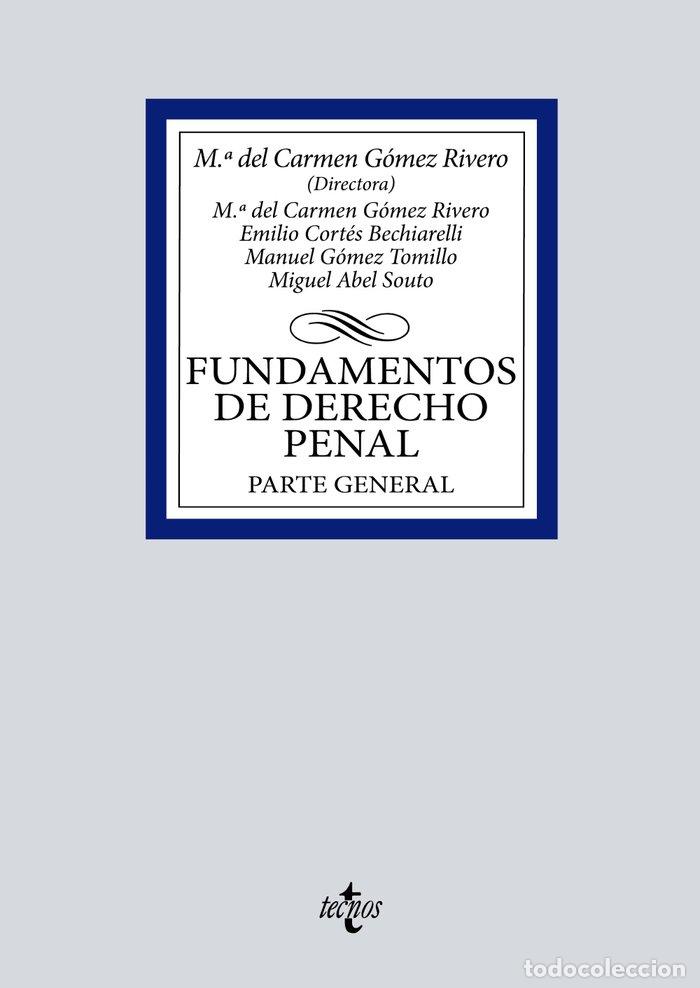 Libros: FUNDAMENTOS DE DERECHO PENAL - GOMEZ RIVERO, M&ordf; DEL CARMEN