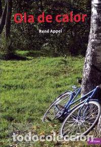 Libros: OLA DE CALOR - APPEL, RENE