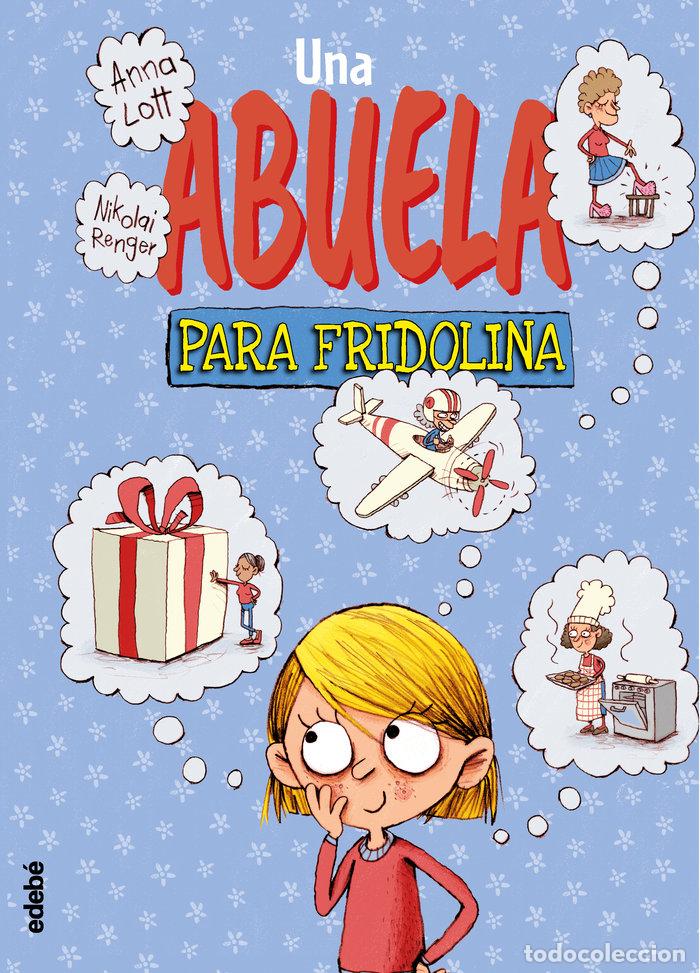 books: UNA ABUELA PARA FRIDOLINA - .