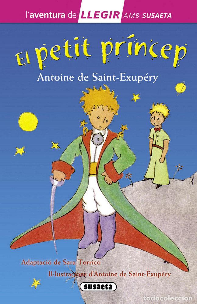 books: PETIT PRINCEP,EL - SAINT-EXUPERY, ANTOINE DE (ADAPTACION: S