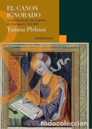 books: EL CANON IGNORADO - PLEBANI, TIZIANA