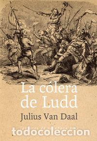Livros: COLERA DE LUDD,LA - VAN DAAL, JULIUS