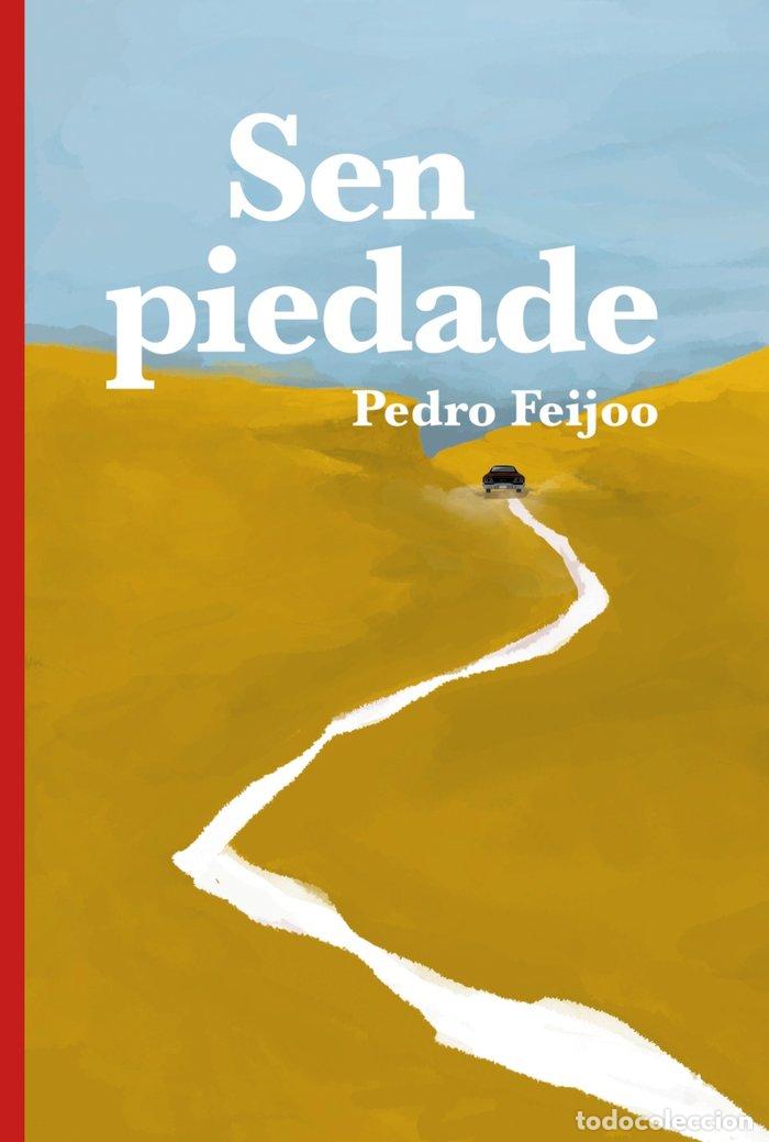 books: SEN PIEDADE - FEIJOO, PEDRO