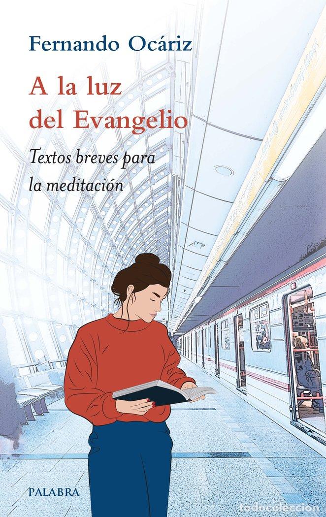 books: A LA LUZ DEL EVANGELIO - OCARIZ, FERNANDO