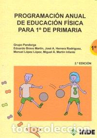 Libros: PROGRAMACION ANUAL ED.FISICA 1&ordm;EP 2&ordf;ED - BRAVO MARTIN, EDUARDO