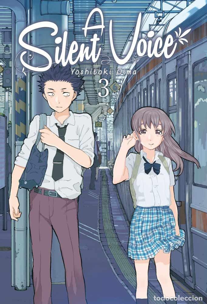 Livres: A SILENT VOICE 3 - OHIMA, YOSHITOKI