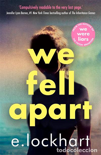 Livros: WE FELL APART - Lockhart, E