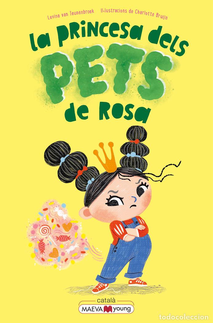 Libri: LA PRINCESA DELS PETS DE ROSA - VAN TEUNENBROEK, LEVINA