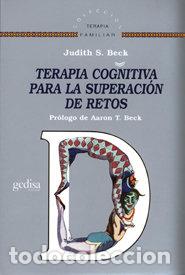 Livres: TERAPIA COGNITIVA PARA LA SUPERACION DE RETOS - BECK, JUDITH S.