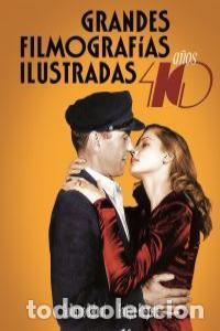 Livros: GRANDES FILMOGRAFIAS ILUSTRADAS A&Ntilde;O 40 - ALEGRETE DE BENITO, ENRIQUE
