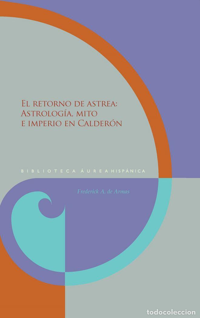 books: RETORNO DE ASTREA,EL - DE ARMAS, FREDERICK A.