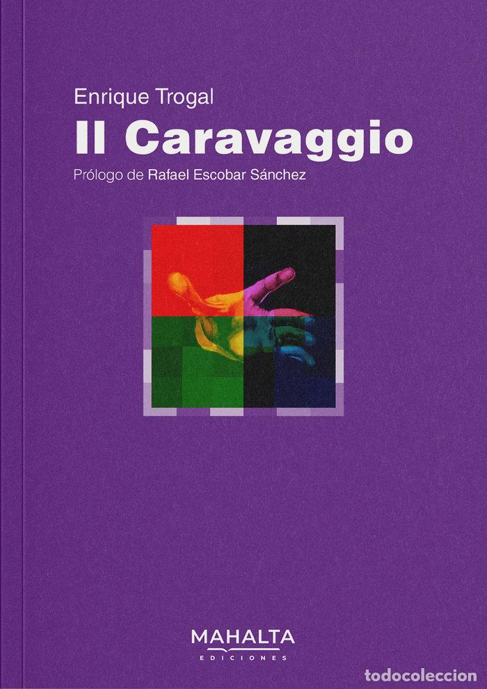 Livres: IL CARAVAGGIO - TROGAL, ENRIQUE