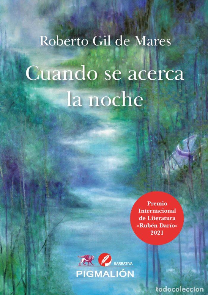 Libri: CUANDO SE ACERCA LA NOCHE - GIL DE MARES, ROBERTO