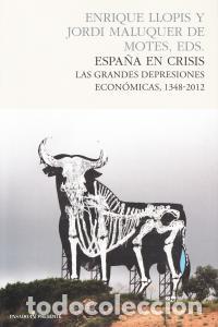 Libri: ESPA&Ntilde;A EN CRISIS - MALUQUER DE MOTES, JORDI