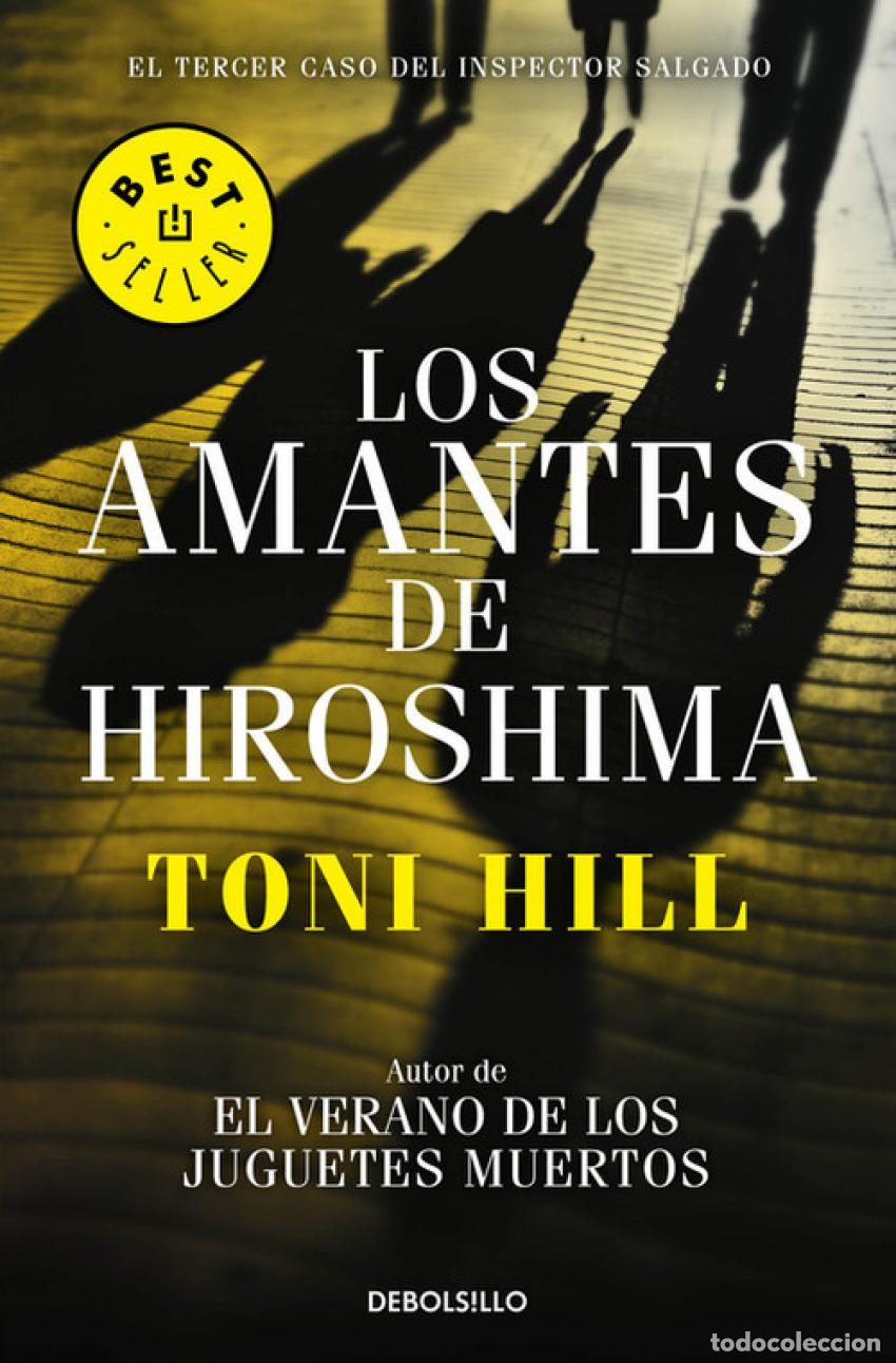 Livros: LOS AMANTES DE HIROSHIMA - HILL, TONI
