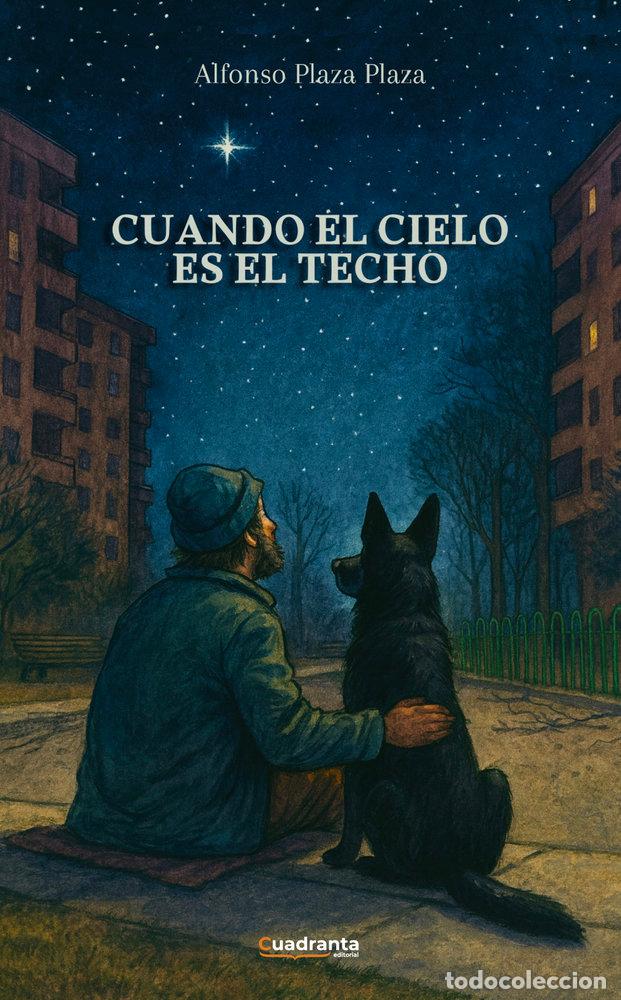 Livros: CUANDO EL CIELO ES EL TECHO - PLAZA PLAZA, ALFONSO