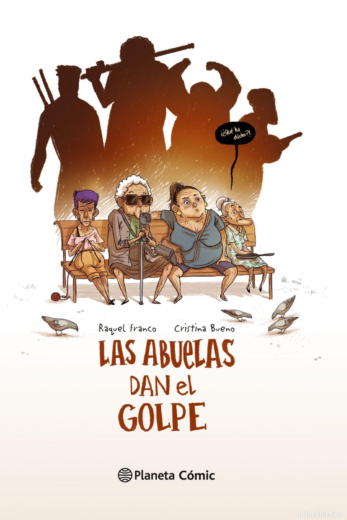 B&uuml;cher: LAS ABUELAS DAN EL GOLPE - Bueno, Cristina