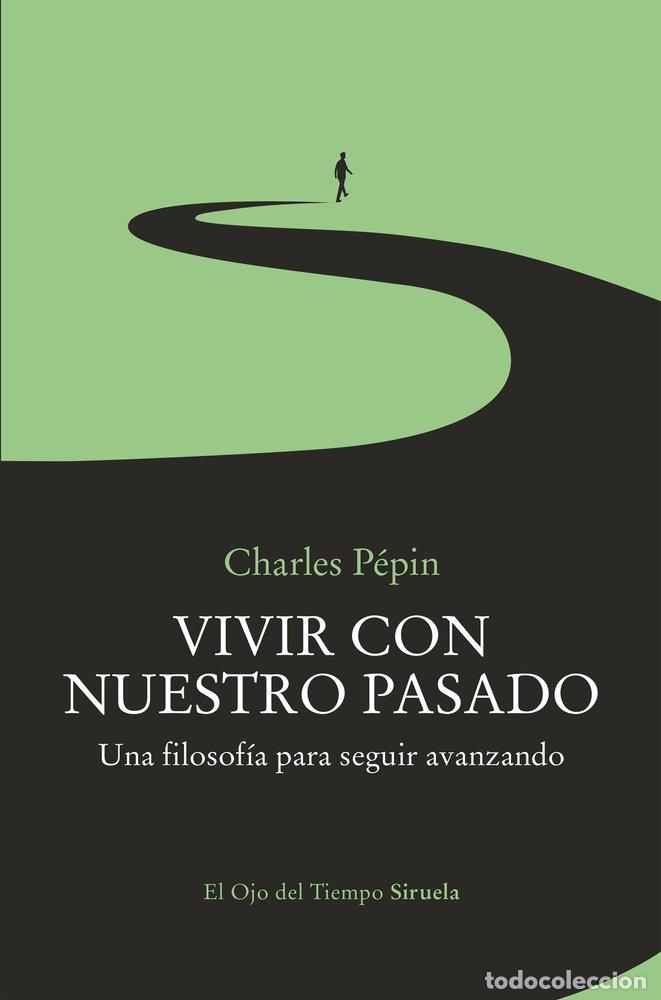 books: VIVIR CON NUESTRO PASADO - PEPIN, CHARLES