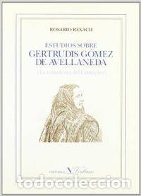 B&uuml;cher: ESTUDIOS GERTRUDIS GOMEZ AVELLANEDA - REXACH, ROSARIO
