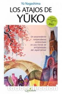 B&uuml;cher: ATAJOS DE YUKO,LOS - NAGASHIMA, YU