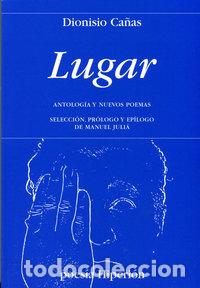 Livros: ANTOLOGIA Y NUEVOS POEMAS - CA&Ntilde;AS, DIONISIO