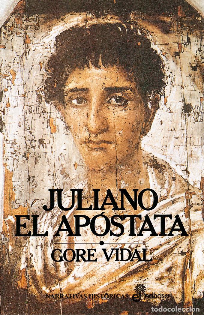 Livros: JULIANO EL APOSTATA (T) - VIDAL, GORE