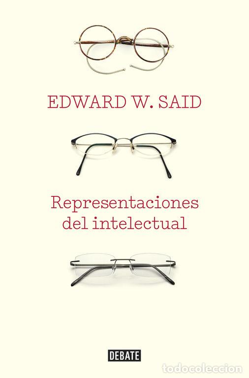 Livros: REPRESENTACIONES DEL INTELECTUAL - SAID, EDWARD W.