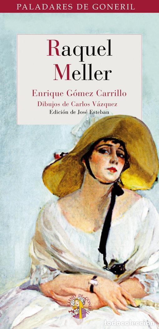 Libri: RAQUEL MELLER - GOMEZ CARRILLO, ENRIQUE