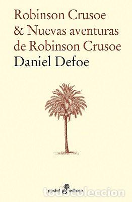 Libri: ROBINSON CRUSOE NUEVAS AVENTURAS DE ROBISO - DEFOE, DANIEL