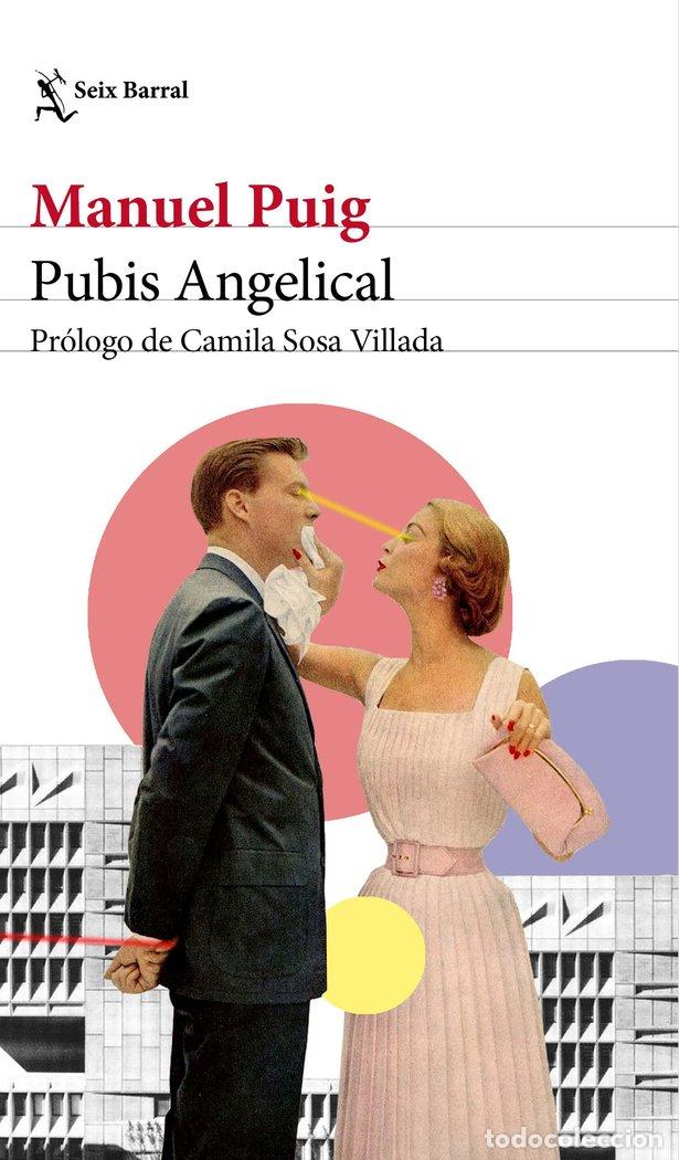 Libros: PUBIS ANGELICAL - PUIG, MANUEL
