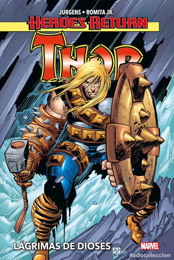 Livros: THOR 2 LAGRIMAS DE DIOSES - DAN JURGENS, MIKE MCKONE, JOHN ROMITA JR