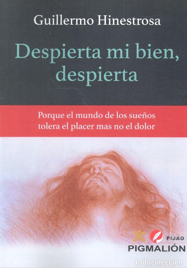Livros: DESPIERTA MI BIEN DESPIERTA - HINESTROSA, GUILLERMO