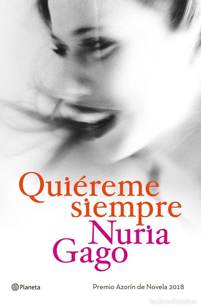 Libri: QUIEREME SIEMPRE PREMIO AZORIN 2018 - GAGO, NURIA