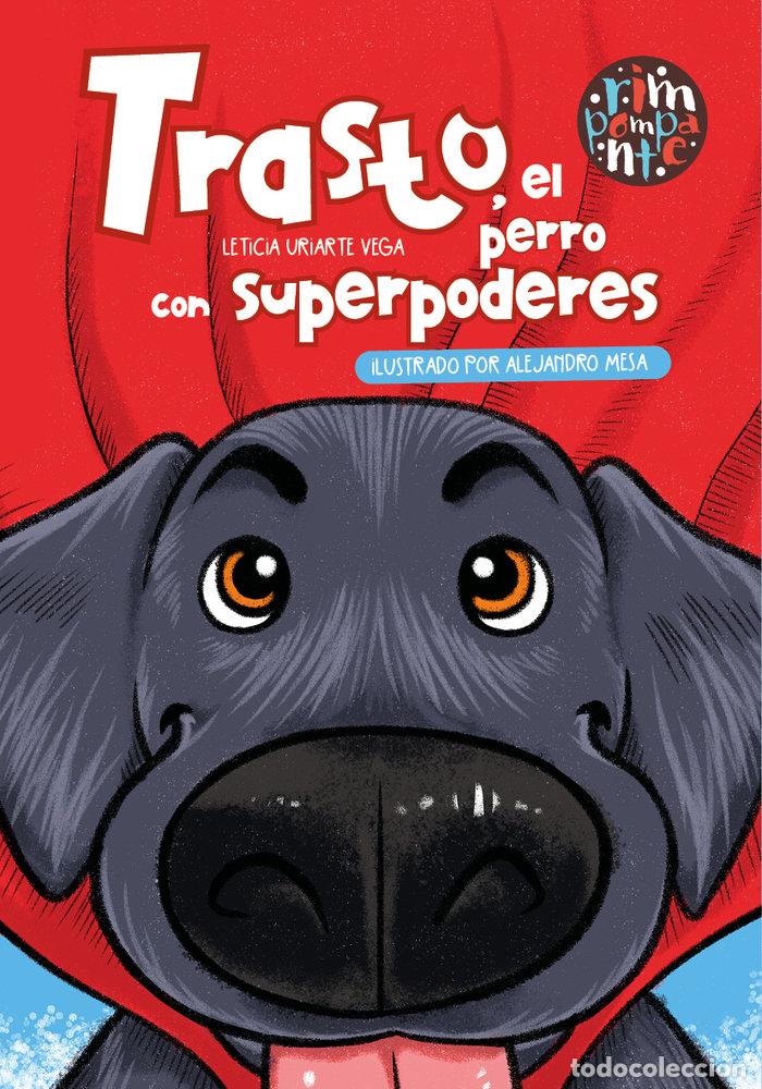 B&uuml;cher: TRASTO EL PERRO CON SUPERPODERES - URIARTE VEGA, LETICIA