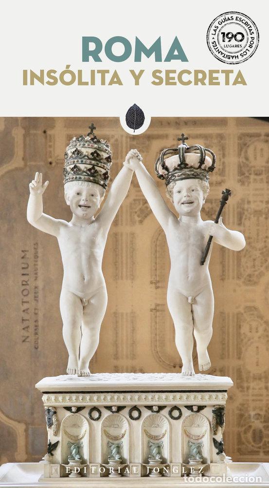 B&uuml;cher: ROMA INSOLITA Y SECRETA - LOVATELLI, GINEVRA