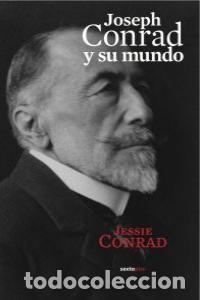 Libri: JOSEPH CONRAD Y SU MUNDO - CONRAD, JESSIE