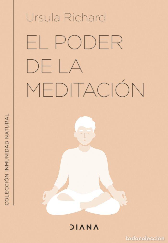 Libros: EL PODER DE LA MEDITACION - URSULA RICHARD