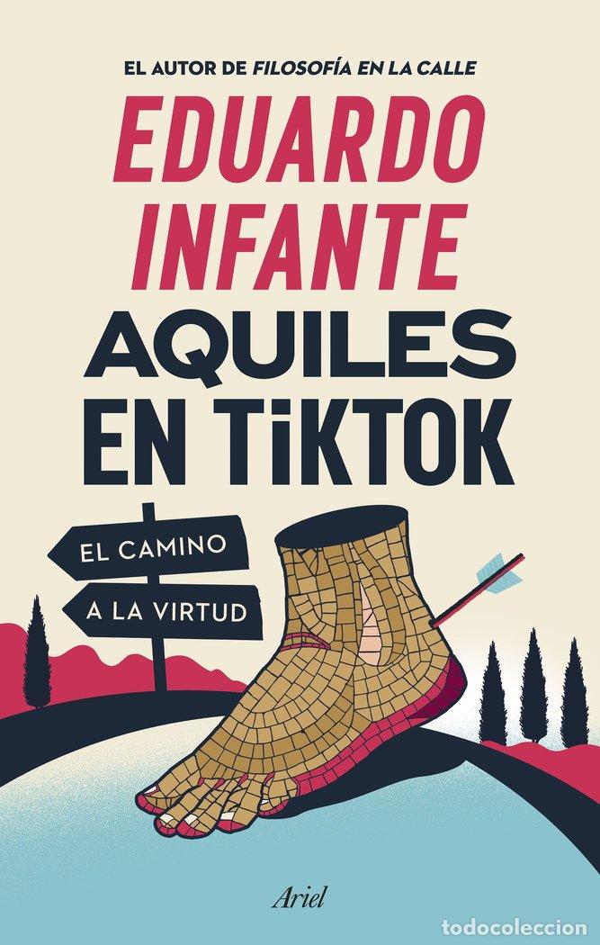 B&uuml;cher: AQUILES EN TIKTOK - EDUARDO INFANTE