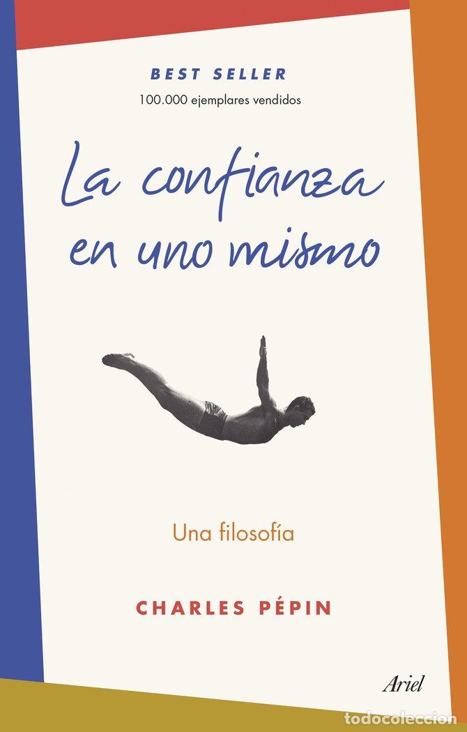 Libri: CONFIANZA EN UNO MISMO,LA - CHARLES PEPIN